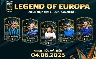 Legend Of Europa - Thẻ mùa giải quốc dân mới của FC Online