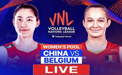 Link trực tiếp giải bóng chuyền VNL 2025 hôm nay: Trung Quốc vs Bỉ