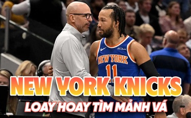 New York Knicks loay hoay tìm mảnh vá sau NBA Playoffs 2025