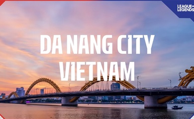 Vòng Chung Kết LCP 2025 chính thức tổ chức tại Đà Nẵng, Việt Nam