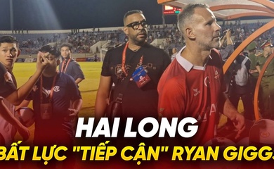 Hai Long bất lực khi muốn “giao lưu” cùng huyền thoại Man United Ryan Giggs