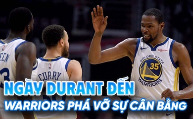 Nhìn lại ngày Kevin Durant cập bến Golden State Warriors: "Đốt cháy" khái niệm cân bằng NBA