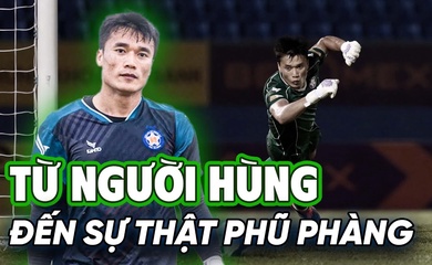 Bùi Tiến Dũng: Từ người hùng đến sự thật phũ phàng