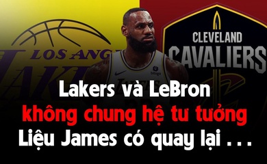 Los Angeles Lakers và LeBron James: Sẽ ra sao khi hệ tư tưởng không còn giống nhau?