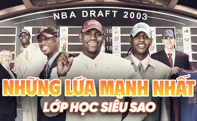 Nhìn lại lứa NBA Draft "lực" nhất lịch sử: Lớp học siêu sao là đây