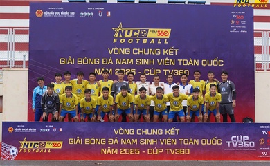 Lịch thi đấu vòng chung kết giải bóng đá sinh viên toàn quốc NUC Cúp TV360