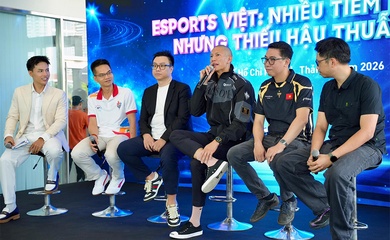 Chuyên gia nhận định: Esports Việt Nam đông người xem nhưng vẫn “khát” giá trị kinh tế