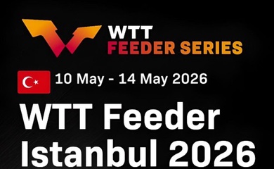 Kết quả Bóng bàn ngày 12/05/2026: Sức nóng WTT Feeder Istanbul 2026