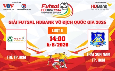Link xem trực tiếp futsal HDBank VĐQG 2026: Trẻ TPHCM vs Thái Sơn Nam