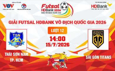 Link xem trực tiếp futsal HDBank VĐQG 2026: Thái Sơn Nam vs Sài Gòn Titans