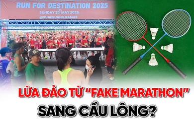 Lừa đảo từ “fake marathon” sang cầu lông?