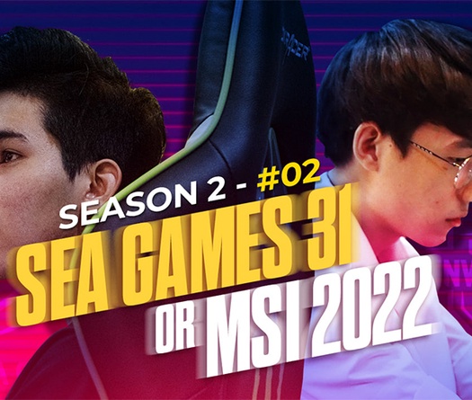 GAM Esports đặt mục tiêu tham dự SEA Games 31 hơn MSI 2022