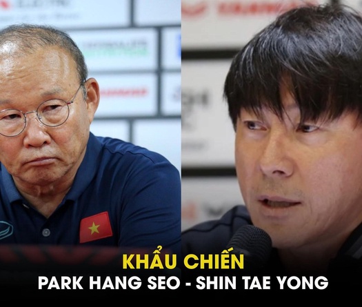 Khẩu chiến nảy lửa Park Hang Seo – Shin Tae Yong trước bán kết lượt về AFF Cup 2022