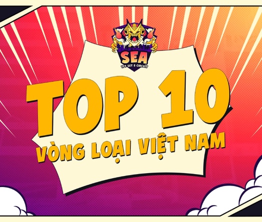 10 tuyển thủ Đấu Trường Chân Lý xuất sắc nhất Việt Nam tranh tài tại cúp Đông Nam Á