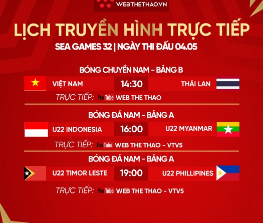 Lịch truyền hình trực tiếp SEA Games 32 ngày 4/5