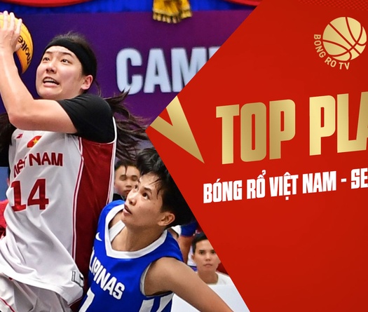 Top 10 pha bóng hay nhất của ĐT bóng rổ Việt Nam tại SEA Games 32