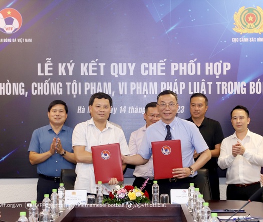 VFF ký kết với Cục Cảnh sát hình sự về phòng chống tội phạm, vi phạm pháp luật trong bóng đá