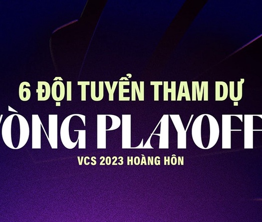 Lịch thi đấu playoffs VCS Mùa Hè 2023 mới nhất: Chung kết GAM vs TW