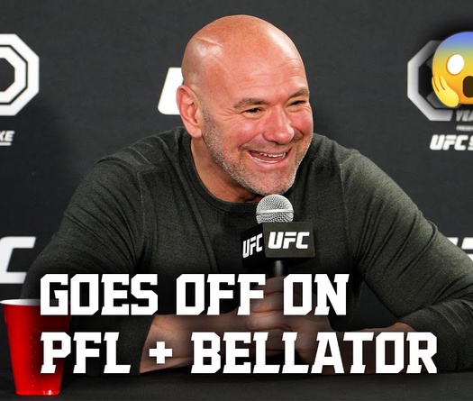 Dana White lại chế nhạo thương vụ PFL - Bellator: Hai giải đấu không ai xem