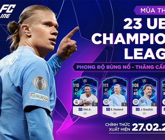 Những cầu thủ đáng chú ý nhất mùa 23 UCL FC Online