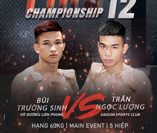 Trần Ngọc Lượng vs Bùi Trường Sinh: Tâm điểm LION Championship 12