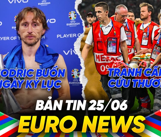 BẢN TIN EURO 2024 | Ngày 25/6 | Modric buồn trong ngày lập kỷ lục, tranh cãi cứu thương tại EURO