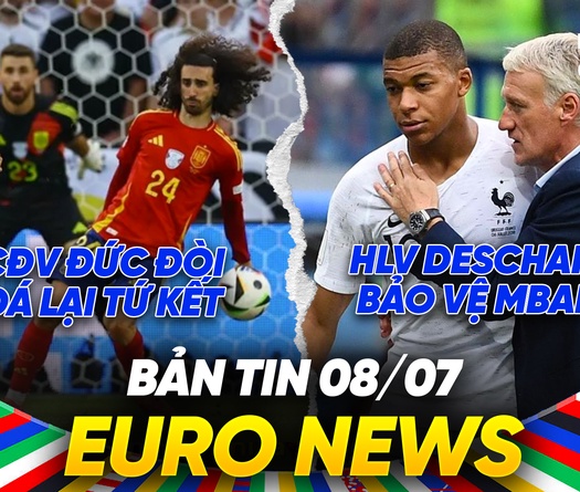 BẢN TIN EURO 2024 | Ngày 8/7 | Cổ động viên Đức đòi đá lại trận tứ kết, HLV Deschamps bảo vệ Mbappe