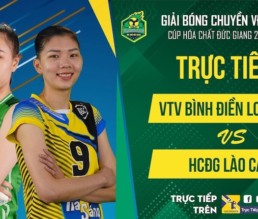 Link trực tiếp Chung Kết giải bóng chuyền VĐQG ngày 17/11: VTV Bình Điền Long An vs Hoá chất Đức Giang