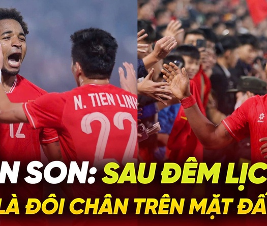 Xuân Son: Sau đêm lịch sử là đôi chân trên mặt đất