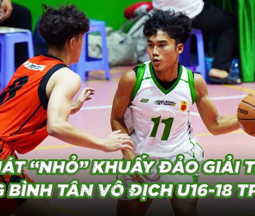 Phát "Nhỏ" cùng Phát "To" khuấy đảo chung kết U16-18 Giải bóng rổ thanh thiếu niên TP.HCM 2025