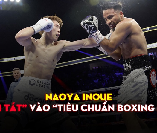 NAOYA INOUE và CÁI TÁT vào tiêu chuẩn Boxing Mỹ