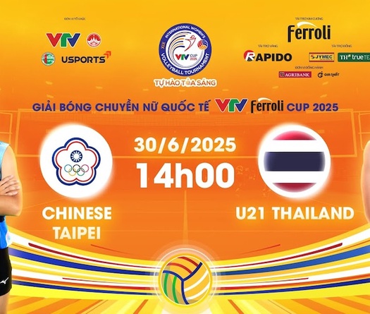 Link trực tiếp bóng chuyền VTV Cup hôm nay 30/6: Đài Bắc Trung Hoa vs U21 Thái Lan