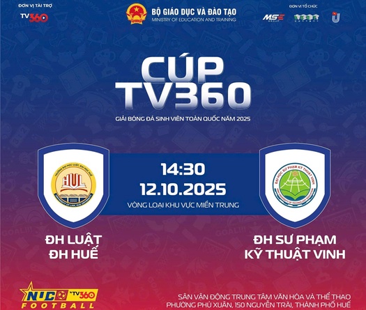 Link xem trực tiếp giải bóng đá nam sinh viên toàn quốc 2025 Cúp TV360: ĐH Luật Huế vs SPKT Vinh