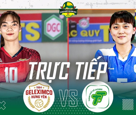 Link trực tiếp "Chung kết ngược" giải bóng chuyền VĐQG hôm nay: Geleximco Hưng Yên vs Tp.Hồ Chí Minh