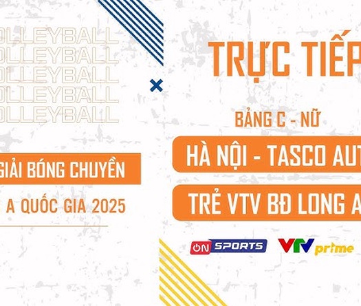Link trực tiếp VCK bóng chuyền hạng A hôm nay: Hà Nội Tasco Auto vs Trẻ VTV Bình Điền Long An