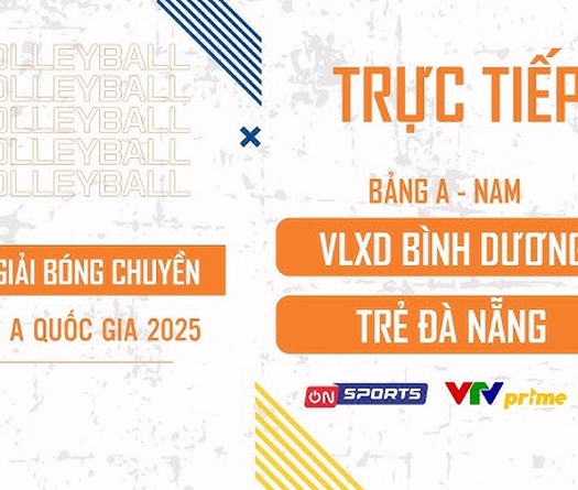 Link trực tiếp VCK bóng chuyền hạng A hôm nay: VLXD Bình Dương vs Trẻ Đà Nẵng
