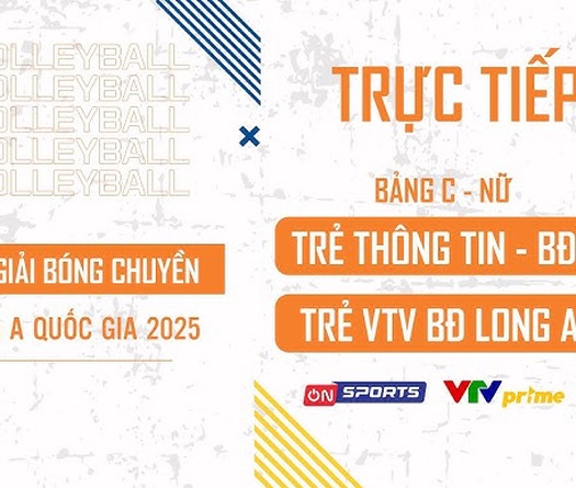 Link trực tiếp VCK bóng chuyền hạng A hôm nay: Trẻ VTV BĐ Long An vs Trẻ Thông Tin BĐ 19