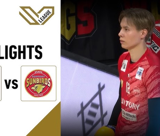 Highlight vòng 5 giải bóng chuyền VĐQG Nhật Bản: Nagoya vs Suntory Sunbirds