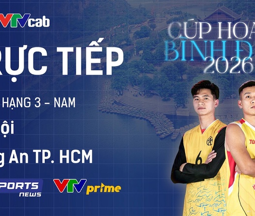 Link trực tiếp cúp bóng chuyền Hoa Lư hôm nay: Công An Tp.HCM vs Hà Nội
