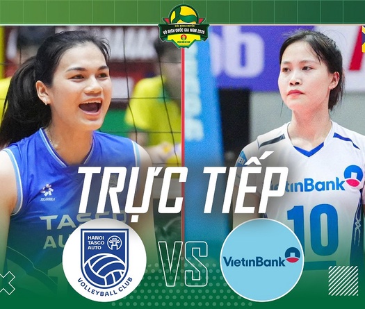 Link trực tiếp giải bóng chuyền VĐQG 2026 hôm nay: Hà Nội Tasco Auto vs Vietinbank