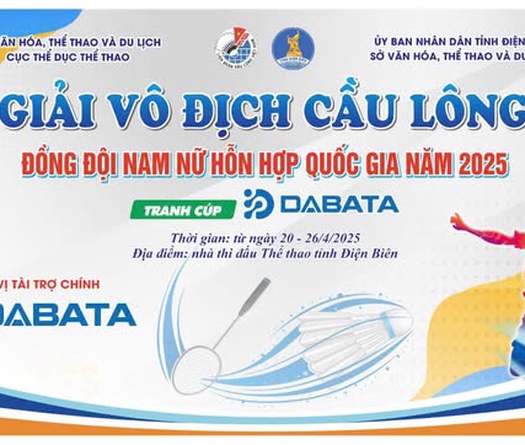 Lịch thi đấu cầu lông Vô địch Đồng Đội Hỗn Hợp Quốc Gia năm 2025 mới nhất ngày 26/04