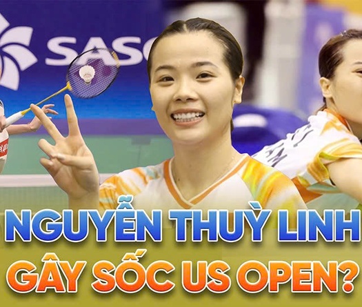 Nguyễn Thùy Linh trở lại giải cầu lông US Open