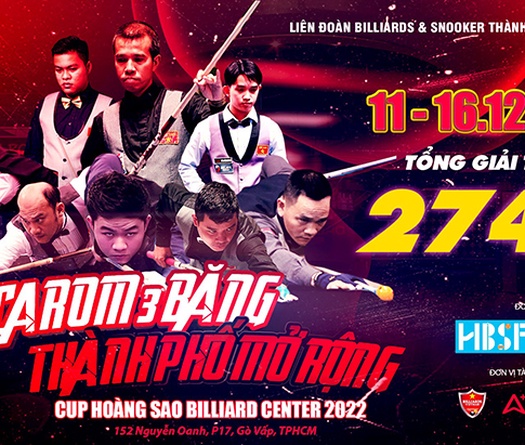 Giải billiard carom 3 băng thành phố mở rộng - Cúp Hoàng Sao Billiards Center 2022 có tiền thưởng "khủng"