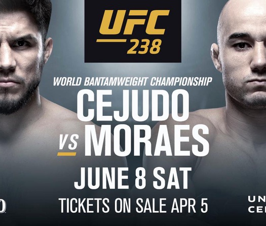 Nhận định trận đấu tranh đai Henry Cejudo vs. Marlon Moraes tại UFC 238 trên ESPN+, 9h00, 9/6