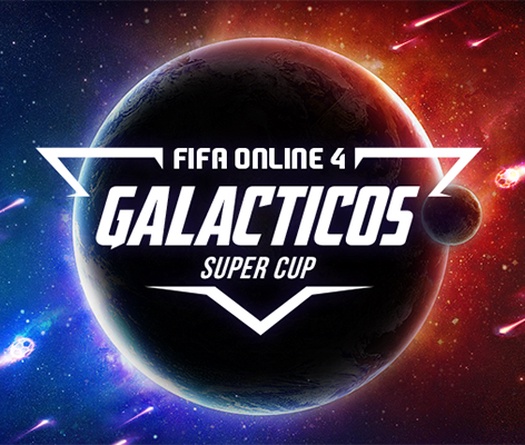 Galacticos Super Cup: Đại chiến giữa các đại gia FIFA Online 4