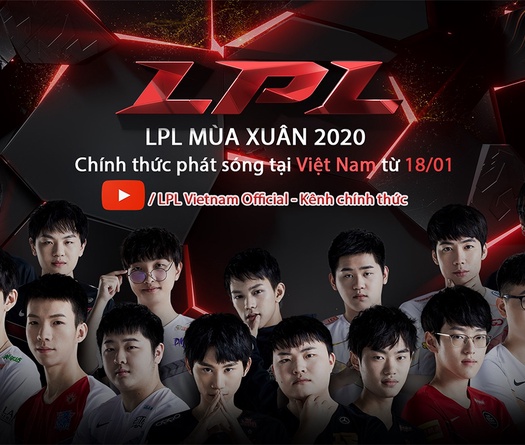 Ra mắt kênh LPL bình luận tiếng Việt chính thức tại Việt Nam