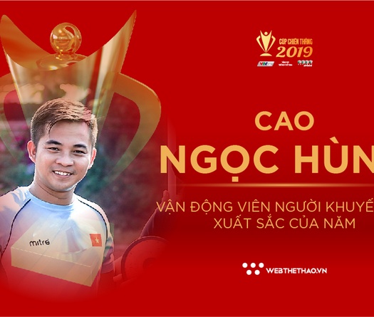 Cao Ngọc Hùng: VĐV khuyết tật của năm Cúp Chiến thắng 2019