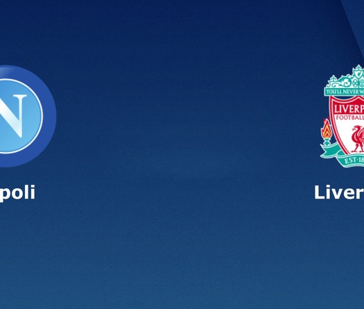 Nhận định tỷ lệ cược kèo bóng đá tài xỉu trận: Napoli vs Liverpool