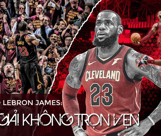Viết cho LeBron James: Mùa giải không trọn vẹn