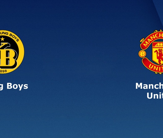 Nhận định tỷ lệ cược kèo bóng đá tài xỉu trận Young Boys vs Man Utd